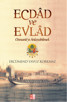 Ecdad ve Evlad - Babıali Kültür Yayıncılığı