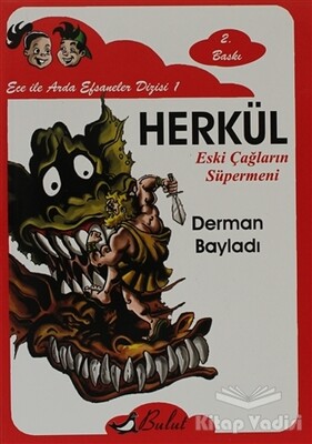 Ece ile Arda Eski Çağların Süpermen’i Herkül - Bulut Yayınları