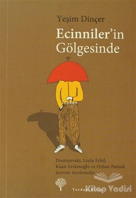 Ecinniler’in Gölgesinde - 1