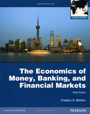 Economics of Money, Banking and Financial Markets - Pearson Yayıncılık