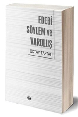 Edebi Söylem ve Varoluş - Mühür Kitaplığı