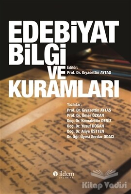 Edebiyat Bilgi ve Kuramları - İldem Yayınları