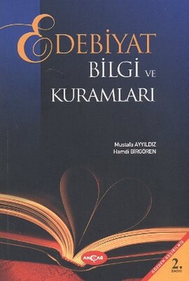 Edebiyat Bilgi ve Kuramları - Akçağ Yayınları