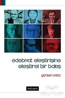 Edebiyat Eleştirisine Eleştirel Bir Bakış - Doğu Batı Yayınları