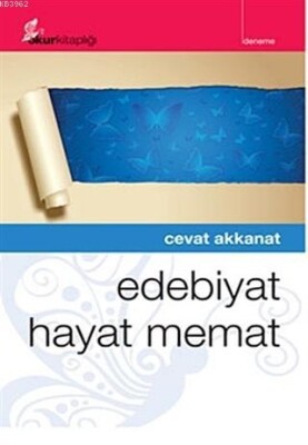 Edebiyat Hayat Memat - Okur Kitaplığı