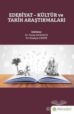 Edebiyat - Kültür ve Tarih Araştırmaları - Hiperlink Yayınları