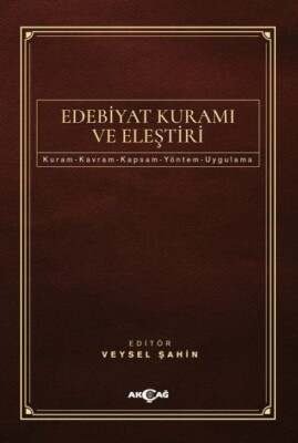 Edebiyat Kuramı Ve Eleştiri - Akçağ Yayınları