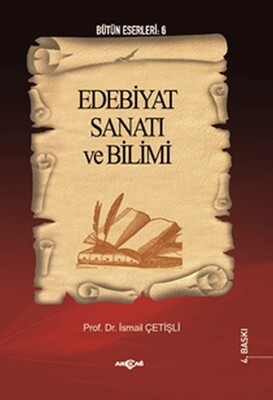 Edebiyat Sanatı ve Bilimi - Akçağ Yayınları