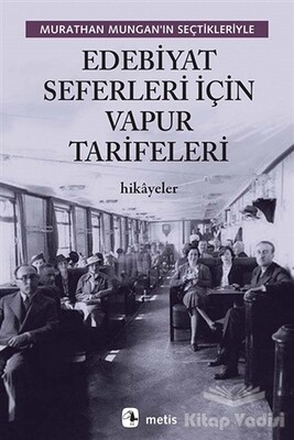 Edebiyat Seferleri İçin Vapur Tarifeleri - Metis Yayınları