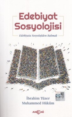 Edebiyat Sosyolojisi - Akçağ Yayınları