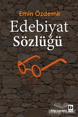 Edebiyat Sözlüğü - Bilgi Yayınevi