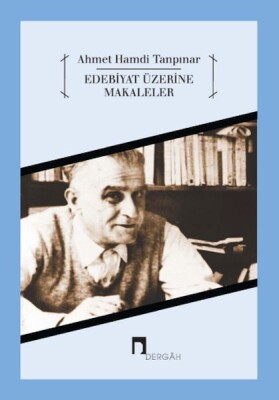 Edebiyat Üzerine Makaleler - Dergah Yayınları