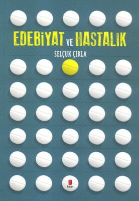 Edebiyat ve Hastalık - 1