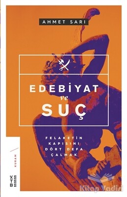 Edebiyat ve Suç - Ketebe Yayınları