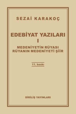 Edebiyat Yazıları 1 Medeniyetin Rüyası Rüyanın Medeniyeti Şiir - 1