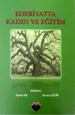 Edebiyatta Kadın ve Eğitim - Bilgin Kültür Sanat Yayınları