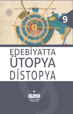 Edebiyatta Ütopya/Distopya - Ihlamur Kitap