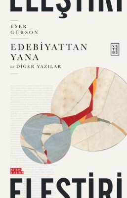 Edebiyattan Yana - Ketebe Yayınları