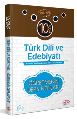 Editör 10.Sınıf Türk Dili ve Edebiyatı Öğretmenin Ders Notları (YENİ) - 1