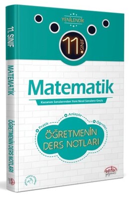 Editör 11.Sınıf Matematik Öğretmenin Ders Notları - Editör Yayınları