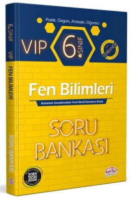 Editör 6. Sınıf VIP Fen Bilimleri Soru Bankası - Editör Yayınları