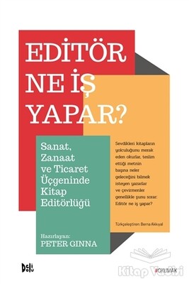 Editör Ne İş Yapar? - Deli Dolu