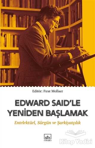 İthaki Yayınları - Edward Said’le Yeniden Başlamak
