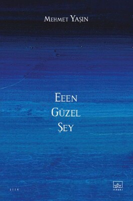 Eeen Güzel Şey - İthaki Yayınları