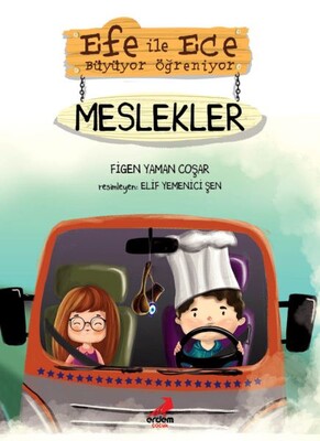 Efe ile Ece Büyüyor Öğreniyor - Meslekler - Erdem Çocuk