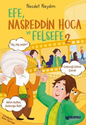 Efe, Nasreddin Hoca Ve Felsefe 2 - Bilgiyolu Yayınları