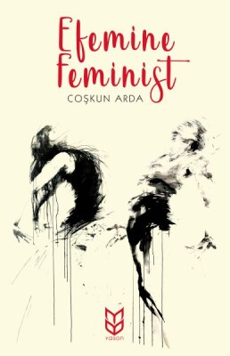 Efemine Feminist - Dorlion Yayınları