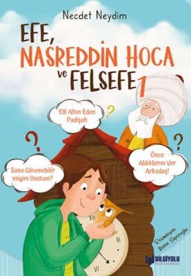Efe,Nasreddin Hoca Ve Felsefe 1 - Bilgiyolu Yayınları