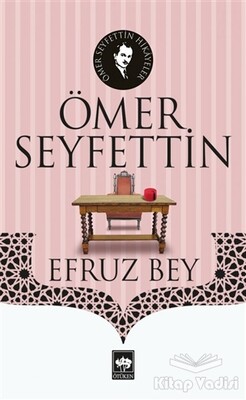 Efruz Bey - Ötüken Neşriyat