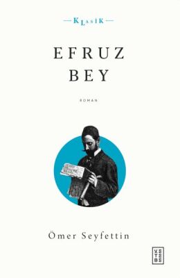 Efruz Bey - 1