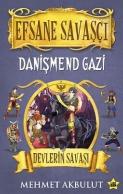 Efsane Savaşçı Danişmend Gazi - Devlerin Savaşı - Carpe Diem