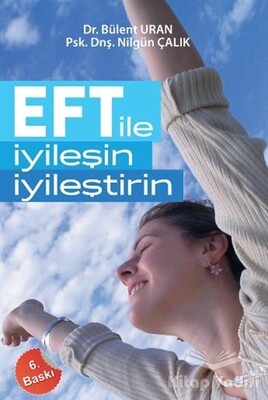 EFT ile İyileşin, İyileştirin - Pusula Yayınevi