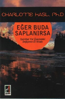 Eğer Buda Saplanırsa - 1