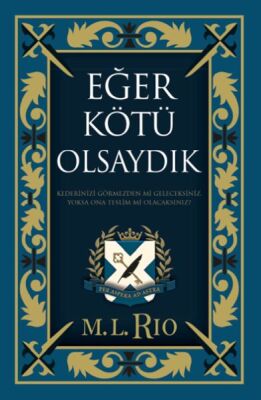 Eğer Kötü Olsaydık (Yan Boyamalı Ciltli Özel Baskı) - 1