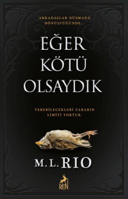 Eğer Kötü Olsaydık - Ren Kitap