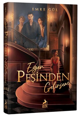 Eğer Peşinden Gelirsem (Ciltli) - Ren Kitap