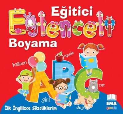 Eğitici Eğlenceli Boyama - İlk İngilizce Sözcüklerim - Ema Kitap