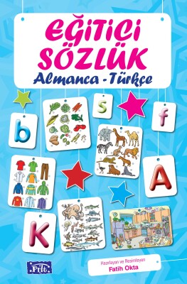 Eğitici Sözlük Almanca-Türkçe - Parıltı Yayınları