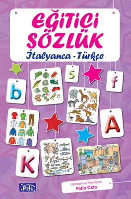 Eğitici Sözlük İtalyanca-Türkçe - Parıltı Yayınları