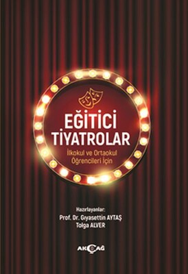 Eğitici Tiyatrolar - Akçağ Yayınları