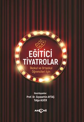 Eğitici Tiyatrolar - 1