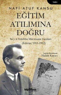 Eğitim Atılımına Doğru - Telgrafhane Yayınları