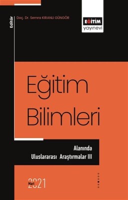 Eğitim Bilimleri Alanında Uluslararası Araştırmalar 3 - Eğitim Yayınevi