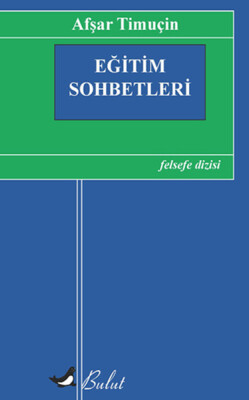 Eğitim Sohbetleri - Bulut Yayınları