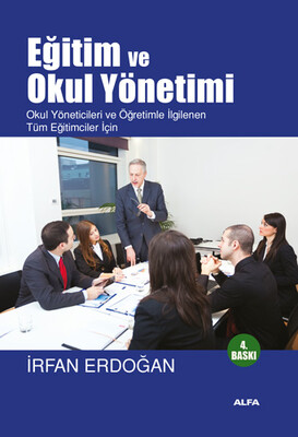 Eğitim ve Okul Yönetimi - Alfa Yayınları