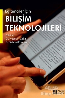 Eğitimciler İçin Bilişim Teknolojileri - Pegem Akademi Yayıncılık